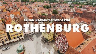 Rothenburg Ayhan Kalyanla Yollarda