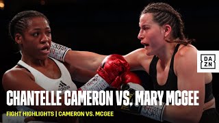 FIGHT HIGHLIGHTS | Chantelle Cameron vs. Mary McGee