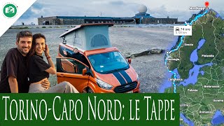 TORINO - CAPO NORD: TUTTE LE TAPPE E I COSTI DEL VIAGGIO