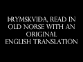 Þrymskviða (Thrymskvida), read in Old Norse with an original English translation