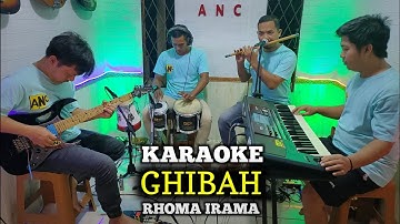 GHIBAH KARAOKE RHOMA IRAMA NADA COWOK
