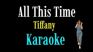 ALL THIS TIME Karaoke Tiffany @unlidemo1441