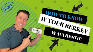 How To Know If Your Berkey Water Filter Is Authentic (Updated 2023)