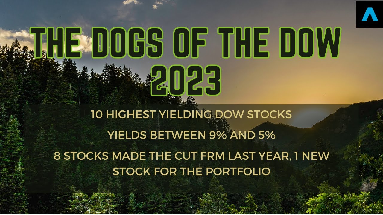 Highest Yielding Dogs of the Dow 2023 - The Top 10 High Yield Dividend ...