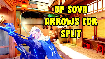 The OP Sova Guide to Split (Valorant Tips and Tricks)