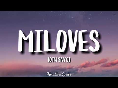Miloves (OTW Sayo) - King Badger (Lyrics) | Di ko kaya na malimot ang pagibig mo