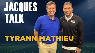 JACQUES TALK LSU icon Tyrann Mathieu reflects on Tiger memories and much more