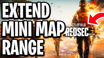 How To Extend The Range Of Your Mini Map In Battlefield RedSec To 300m - Full Guide
