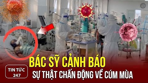 Những biến chứng vô cùng nguy hiểm của bệnh cúm mùa, cẩn thận kẻo mất mạng