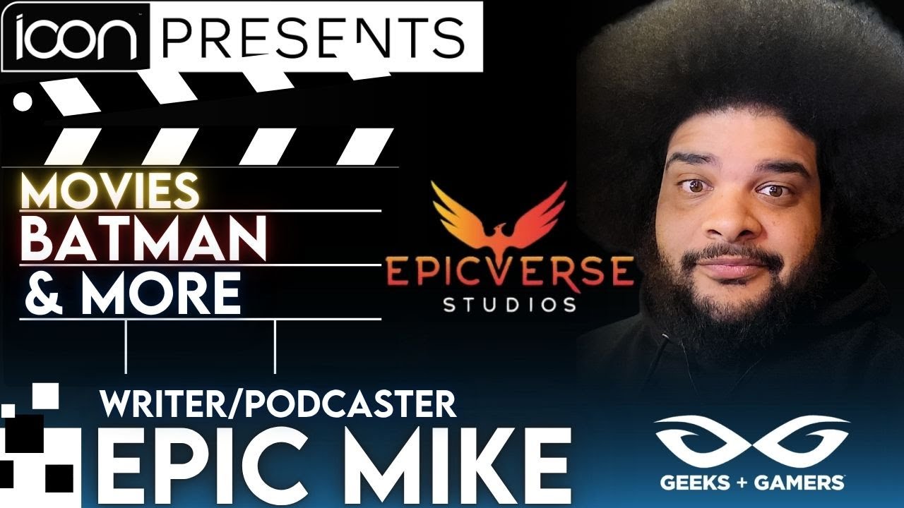 Talking Movies, Batman & More with Indie film maker Epic Mike
