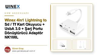 Winex 4In1 Lightning To Sd / Tf Kart Okuyucu + Usba 3.0 + Şarj Portu Dönüştürücü Adaptör Nk108L