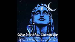 DiPap & Hooj Feat  Sharmila Roy - Upanisad (Shiva Mix)