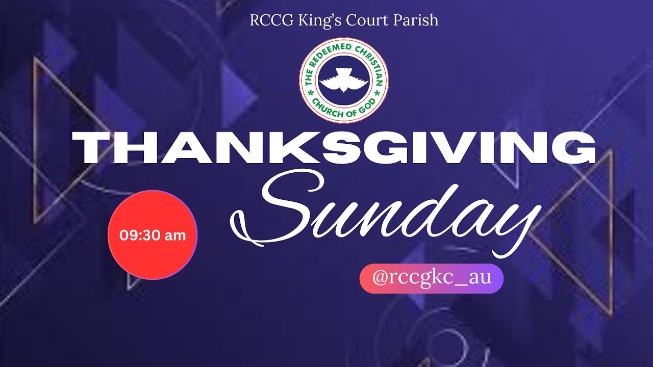 Thanksgiving Sunday | RCCG King's Court Parish | 05/10/2025 - YouTube