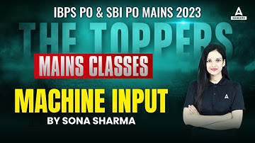 Reasoning Machine Input | IBPS PO Mains Reasoning 2023 | Reasoning Classes By Sona Sharma