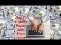  The 10 Highest Paying Jobs You Can Do From the Comfort of Your Home - LIFESTYLE,