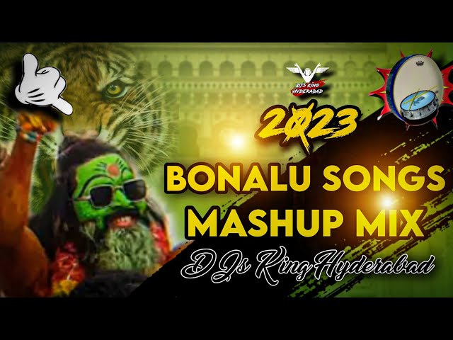 2023 Bonalu spcl songs mashup mix by djs king hyderabad class=