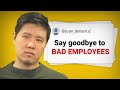 Are you tired of hiring bad employees