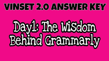 VINSET 2.0 ANSWER KEY || The Wisdom Behind Grammarly