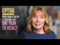 CPTSD: If You Had Just ONE YEAR to HEAL (Here's What I'd Do)