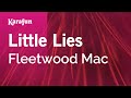 Karaoke Little Lies - Fleetwood Mac *