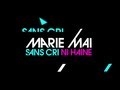 Mariemai  sans cri ni haine lyrics vido officielle