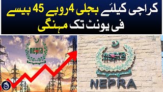 Electricity becomes costlier for Karachi at Rs 4.45 per unit - Aaj News
