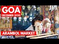 GOA | Arambol Market - Arambol Beach Road! | December - 2020 | Goa Vlog | Goa After Lockdown