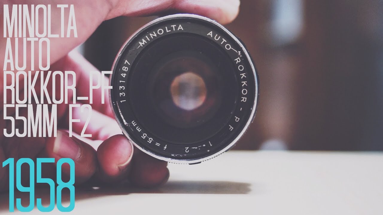 レンズレビュー】MINOLTA AUTO ROKKOR-PF 55mm F2【フルサイズ対応