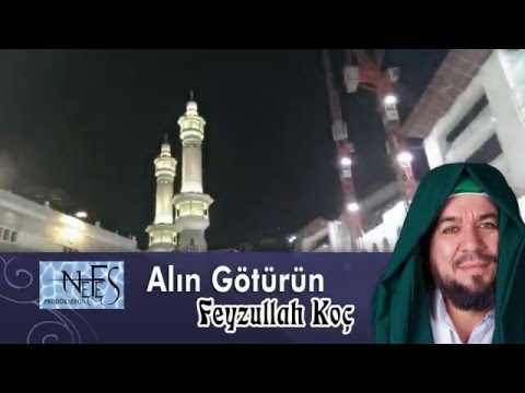 Feyzullah Koç - Alın Götürün