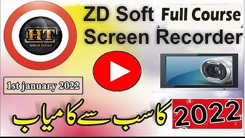 ZD Soft Screen Recorder full 2022 || Tutorial #01 In Urdu/Hindi || hitech official