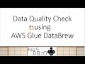 AWS Tutorials - Data Quality Check using AWS Glue DataBrew