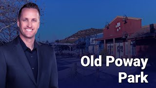 Top Historic parks in San Diego California - Old Poway Park