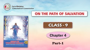 ON THE PATH OF SALVATION | CLASS 9 | CHAPTER 4 | PART 1 | Syro-Malabar