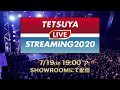 TETSUYA “LIVE STREAMING 2020”ティザーMOVIE