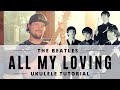 All My Loving | The Beatles | Ukulele Tutorial