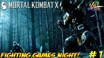 Fighting Game Night: Mortal Kombat X! Part 1 - YoVideogames