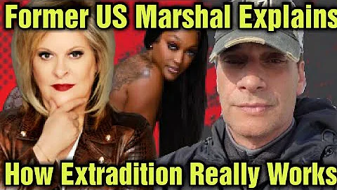 Former US Marshal Explains How Extradition Really ...