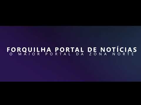 FORQUILHA PORTAL DE NOTÍCIAS