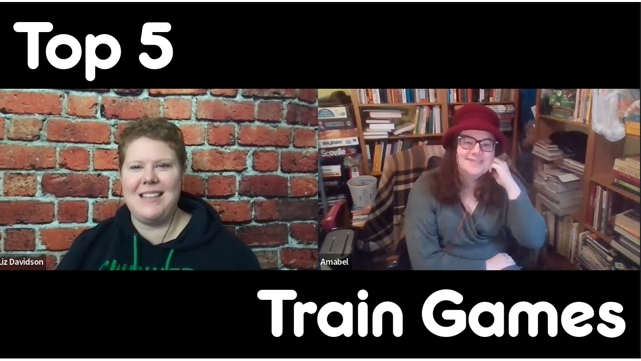 Top 5 Train Games w/ Amabel Holland