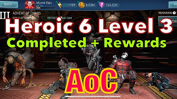Heroic 6 level 3 Advent of Chaos (AOC) completed, Solo Raid Highlights| Injustice2 Mobile