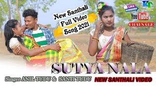 Sutya Nala New Santhali Full Video Song 2021Prity Soren Rahul Baskeyanil Tudu Santi Tudu