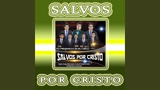 Video-Miniaturansicht von „Salvos por Cristo featuring Rodrigo Garcia - Dios Incomparable“