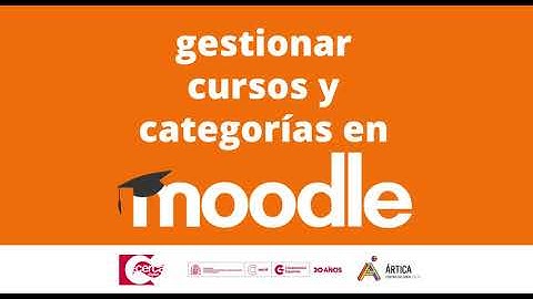 Gestionar cursos y categorías en Moodle