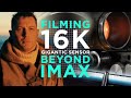 Beyond imax filming with a gigantic 16k sensor with sample  epic episode 10