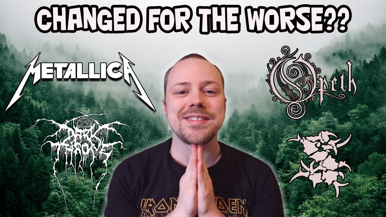 Metal Bands That Changed Their Sound For The Worse?? YouTube
