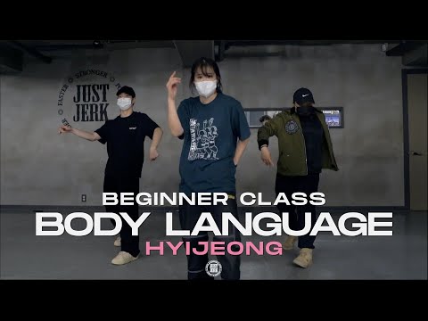 Hyijeong Beginner Class | Big Sean - Body Language ft. Ty Dolla $ign, Jhené Aiko | @Justje