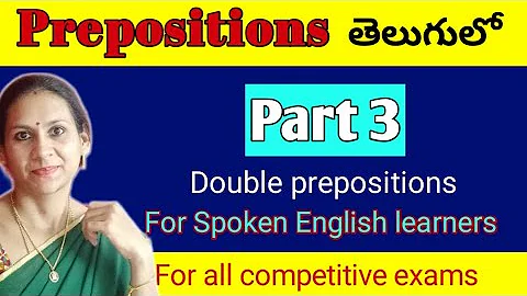 Prepositions part 3.Double prepositions in telugu ...