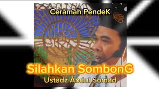 Silahkan Sombong | Ustadz Abdul Somad