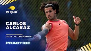 LIVE | Carlos Alcaraz | Practice Session | 2026 US Open