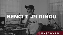 Benci Tapi Rindu - Pance Pondaag ( Cover by My Marthynz ) [ Reggae ]  - Durasi: 5:02. 